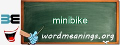 WordMeaning blackboard for minibike